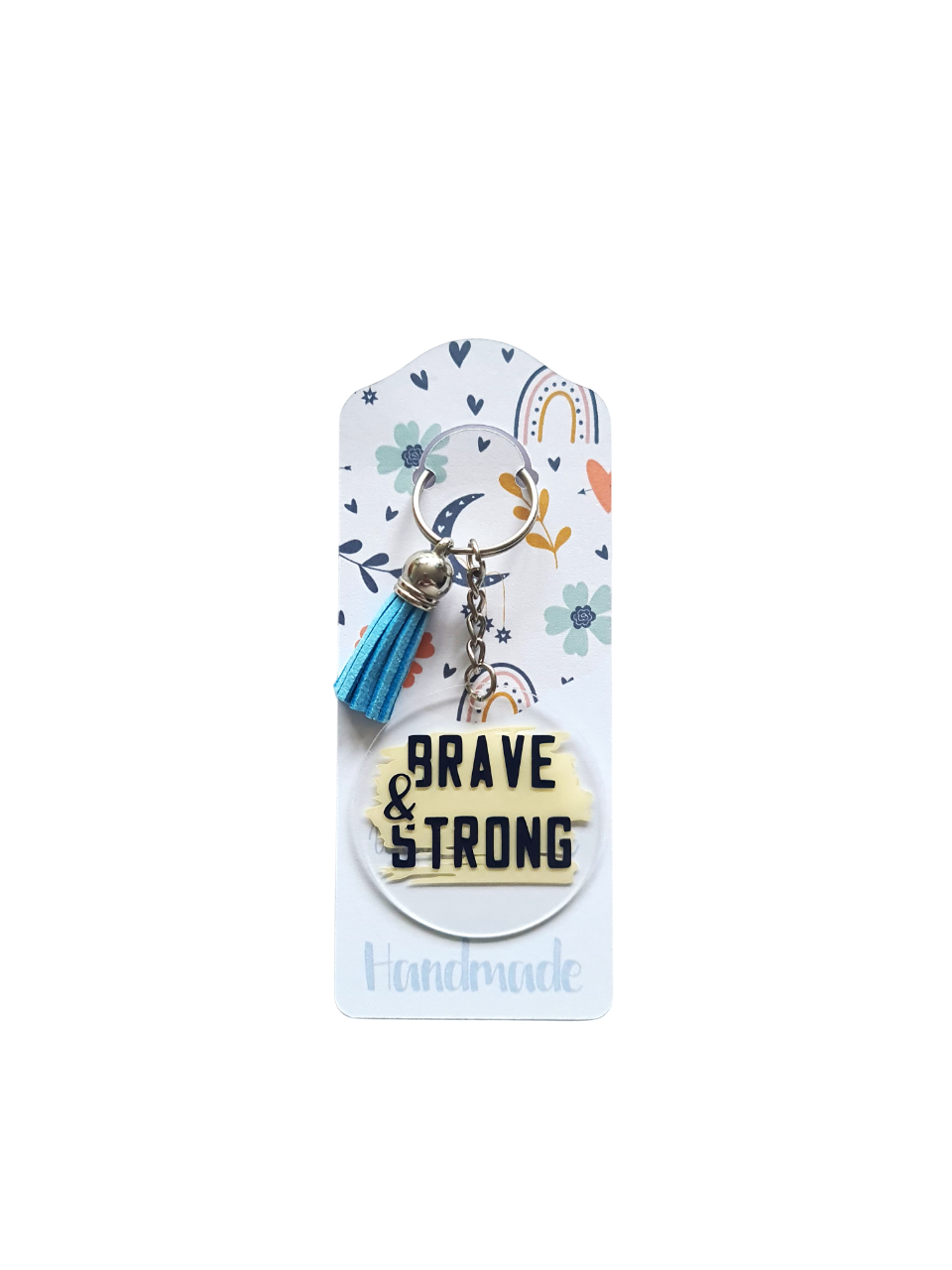 "Brave and Strong" acrylic keychain