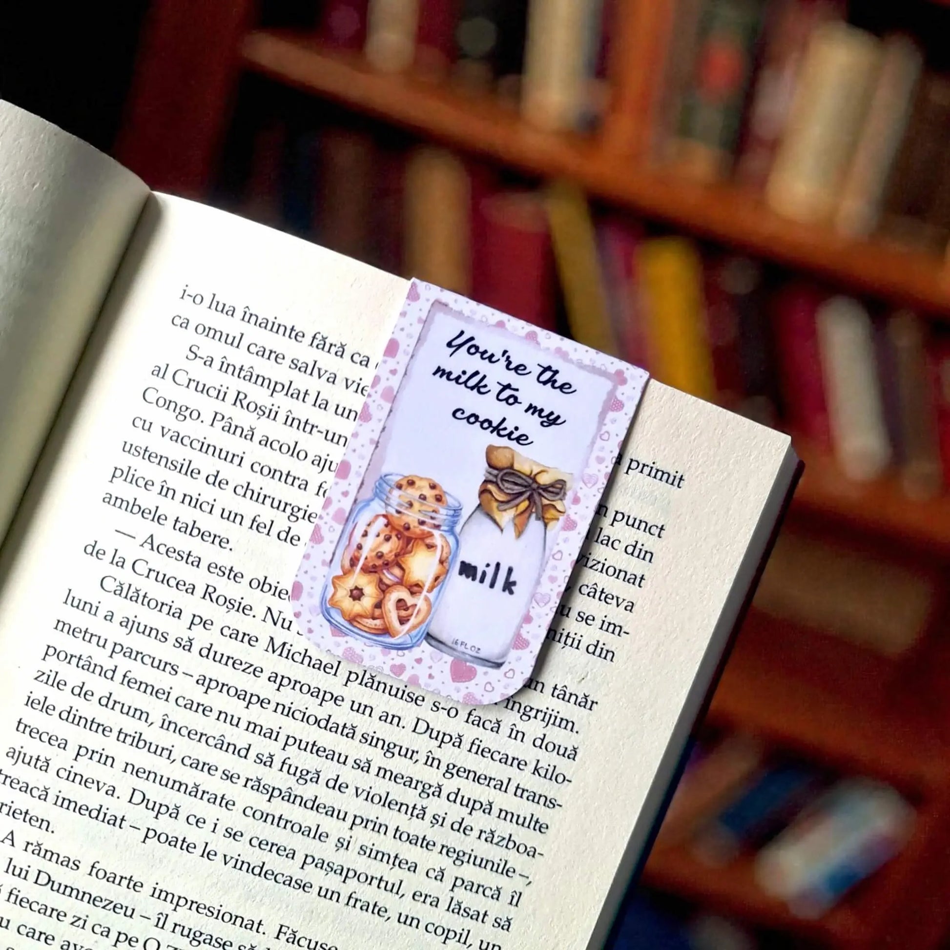Bookmark magnetic handmade cu mesaj you’re the milk to my cookie, cadou original pentru pasionații de lectură