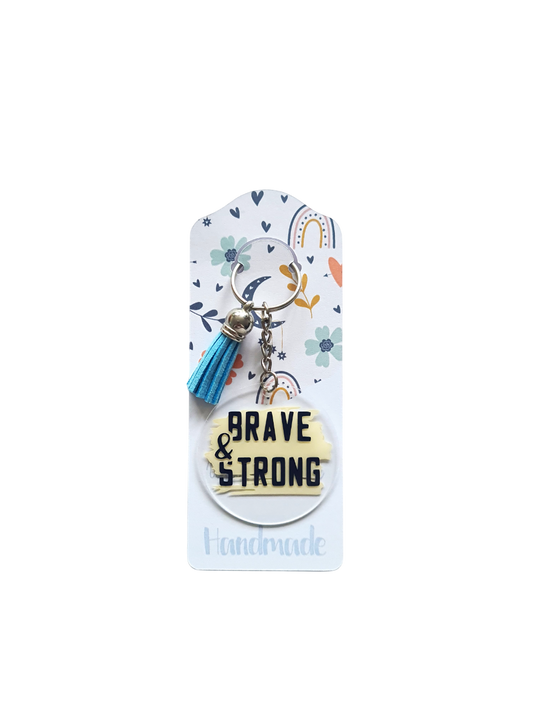 Breloc acrilic „Brave and Strong”