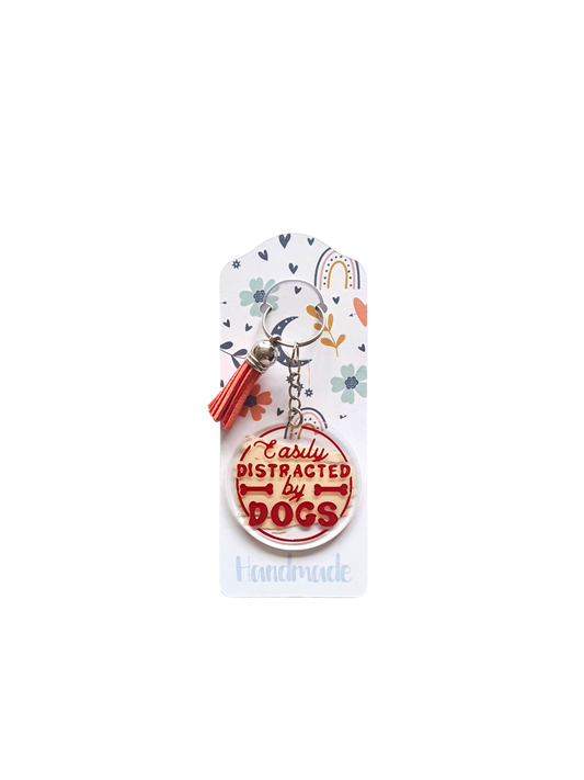 Breloc acrilic "Easily Distracted by Dogs"